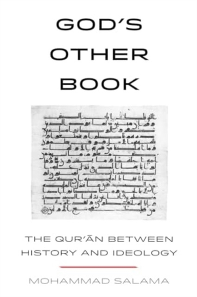 God’S Other Book The Qur’An Between History And Ideology