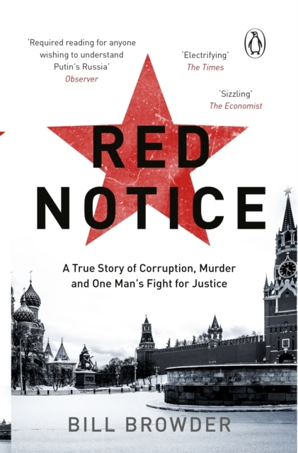 Billede af Red Notice A True Story Of Corruption, Murder And How I Beca