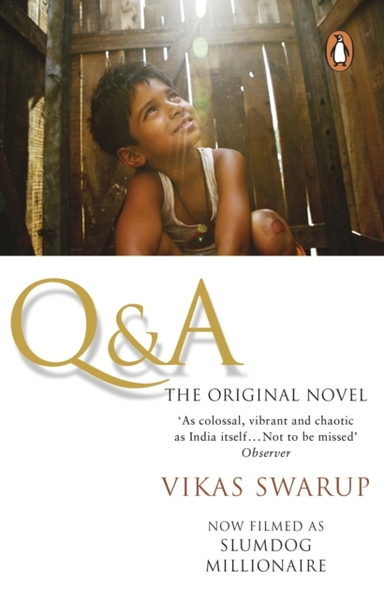 Q & A The International Bestseller Filmed As Slumdog Million