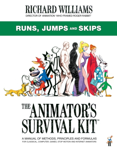 The Animator'S Survival Kit: Runs, Jumps And Skips (Richard