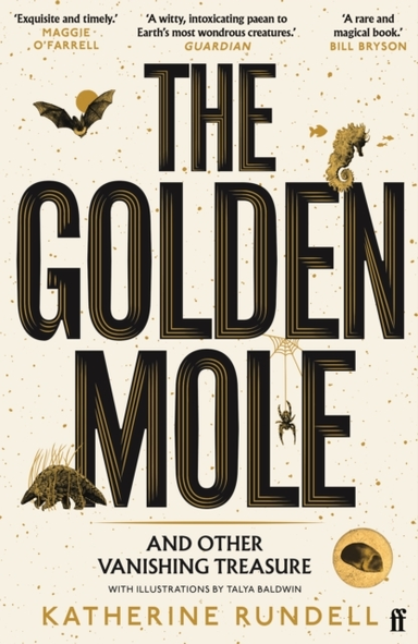 The Golden Mole And Other Vanishing Treasure