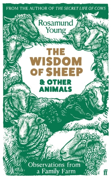 The Wisdom of Sheep & Other Animals Observations From A Fami