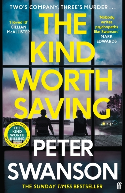 Billede af The Kind Worth Saving 'Nobody Writes Psychopaths Like Swanso