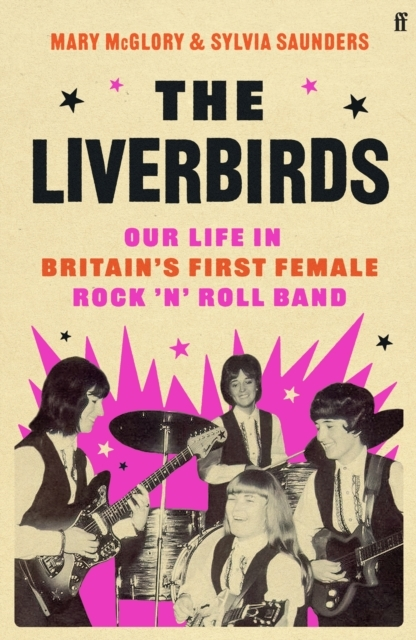 Billede af The Liverbirds Our Life In Britain'S First Female Rock 'N' R