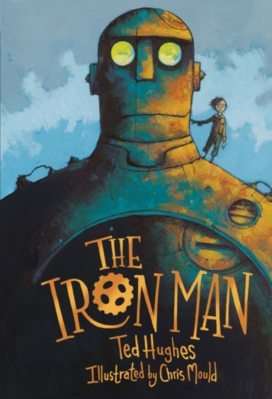 The Iron Man Chris Mould Illustrated Edition