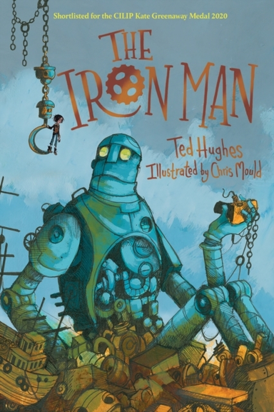 The Iron Man Chris Mould Illustrated Edition