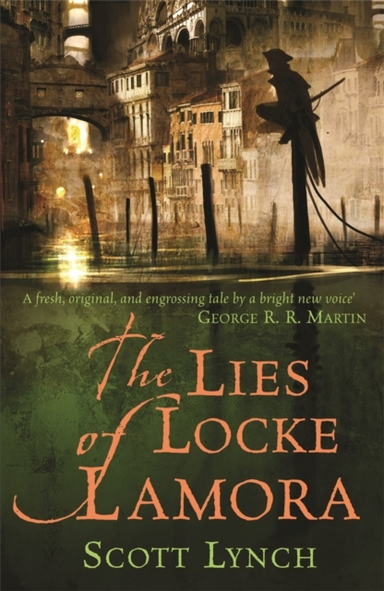 The Lies Of Locke Lamora The Deviously Twisty Fantasy Advent