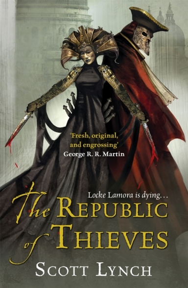 The Republic Of Thieves The Gentleman Bastard Sequence, Book