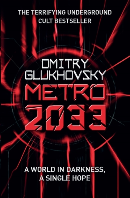 Billede af Metro 2033 The Novels That Inspired The Bestselling Games