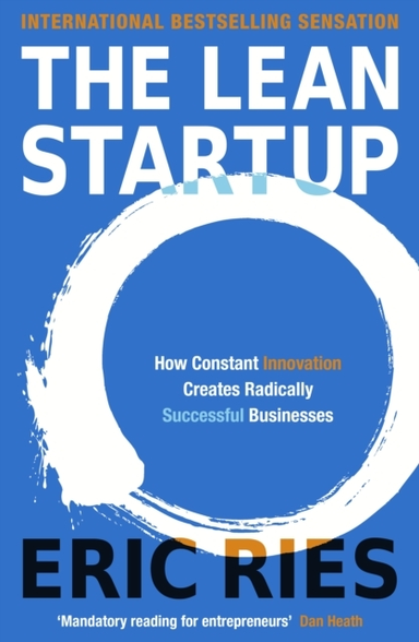 The Lean Startup The Million Copy Bestseller Driving Entrepr