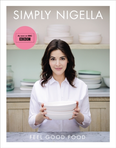 Simply Nigella Feel Good Food