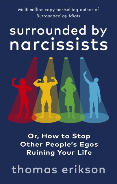 Billede af Surrounded By Narcissistsor How To Stop Other People's Egos