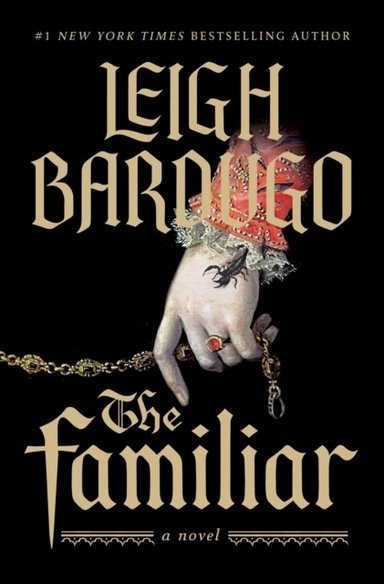 The Familiar A Novel