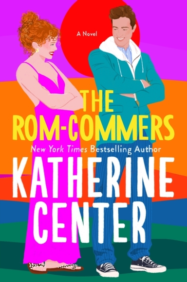 The Rom-Commers A Novel