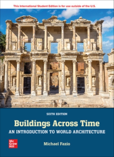 Buildings Across Time: An Introduction To World Architecture