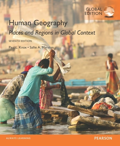 Human Geography: Places And Regions In Global Context, Globa