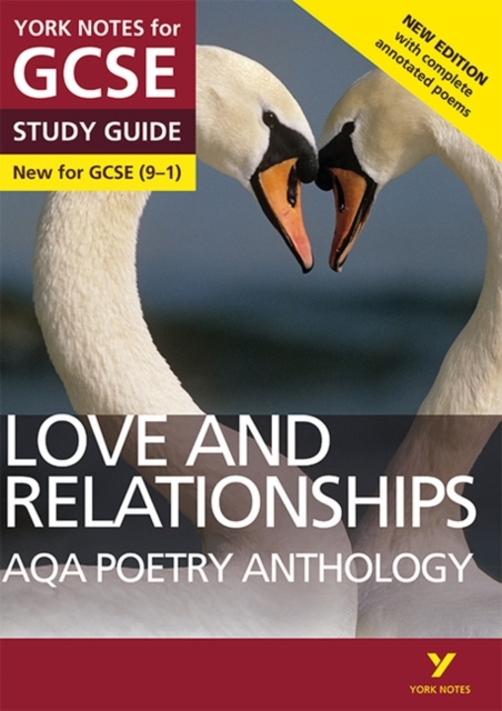 Aqa Poetry Anthology - Love and Relationships: York Notes Fo