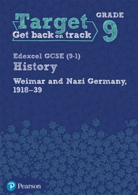 Target Grade 9 Edexcel Gcse 9-1 History Weimar And Nazi Germ