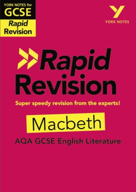 York Notes For Aqa Gcse 9-1 Rapid Revision Guide: Macbeth -