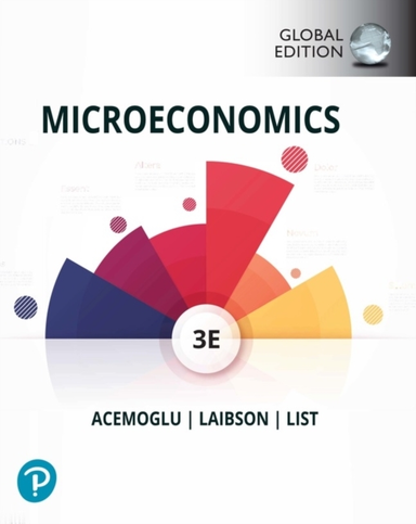 Microeconomics: Theory And Applications With Calculus, Globa