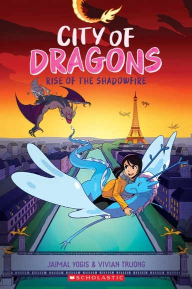 Rise Of The Shadowfire: A Graphic Novel City Of Dragons #2