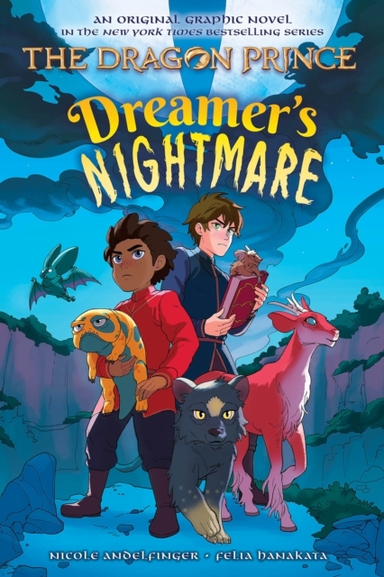 Dreamer's Nightmare The Dragon Prince Graphic Novel #4