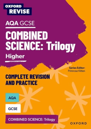 Oxford Revise: Aqa Gcse Combined Science Triology Higher Com