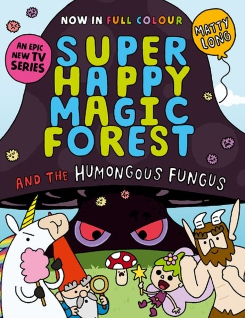 Billede af Super Happy Magic Forest And The Humongous Fungus Now In Col