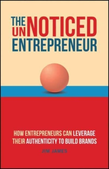 Billede af The Unnoticed Entrepreneur, Book 3 How Entrepreneurs Can Lev