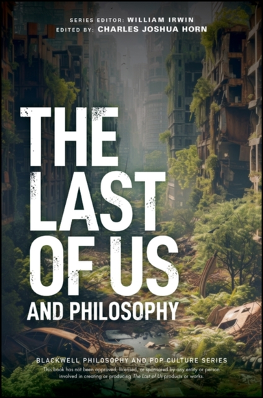 The Last Of Us And Philosophy Look For The Light