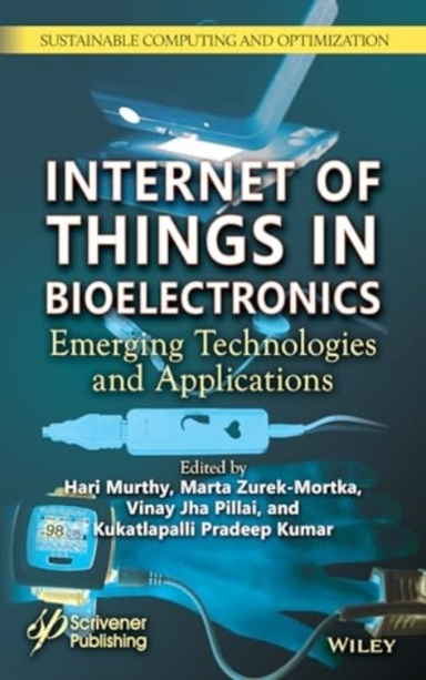 Internet Of Things In Bioelectronics: Emerging Tec Hnologies