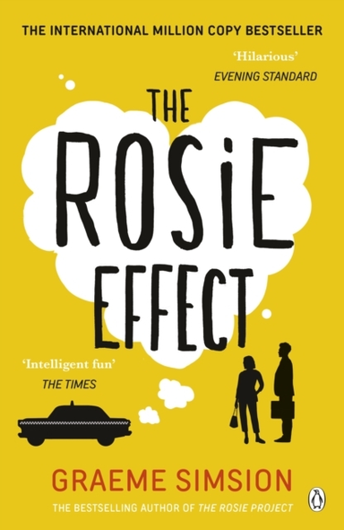 The Rosie Effect The Hilarious And Uplifting Romantic Comedy