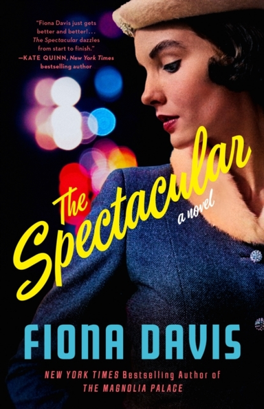 The Spectacular A Novel
