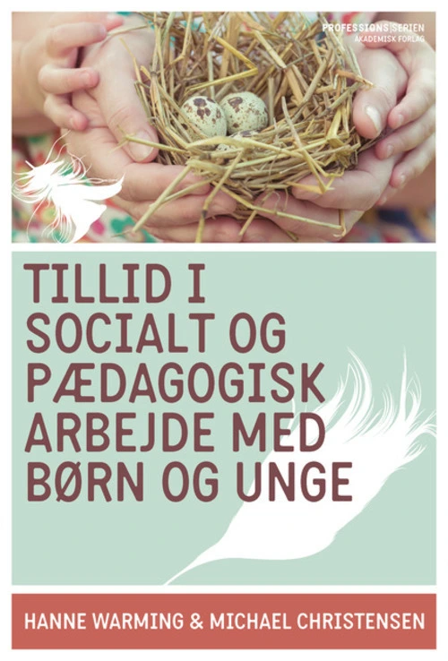 Billede af Tillid i socialt og pædagogisk arbejde med børn og unge