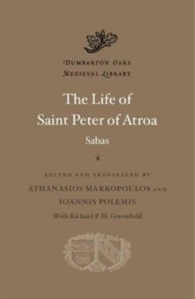 The Life Of Saint Peter Of Atroa