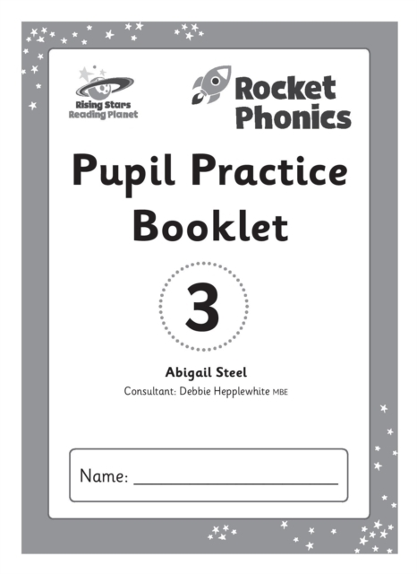 Reading Planet: Rocket Phonics  -  Pupil Practice Booklet 3