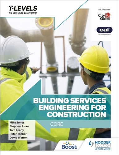 Building Services Engineering For Construction T Level: Core