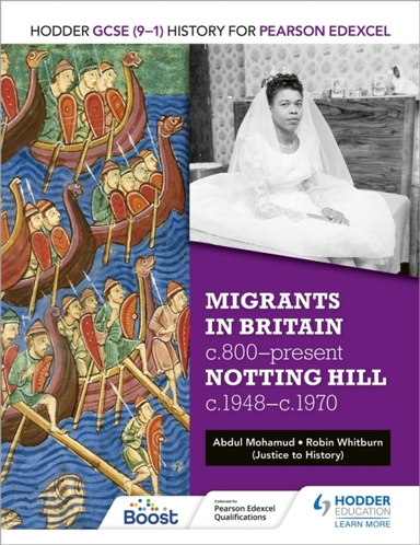Hodder Gcse 9–1 History For Pearson Edexcel: Migrants In Bri