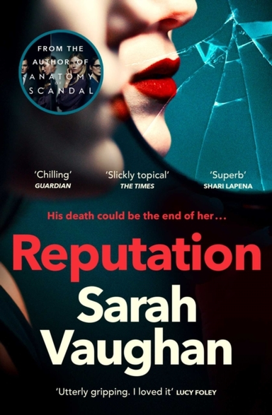 Reputation The Thrilling New Novel From The Bestselling Auth