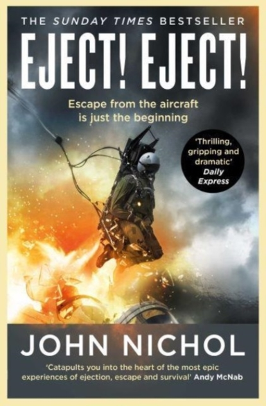 Eject! Eject! Escaping Disaster In The Skies And Surviving W