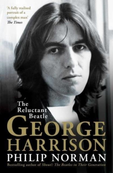 George Harrison The Reluctant Beatle
