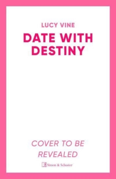 Date With Destiny The Laugh-Out-Loud Romance From The Belove