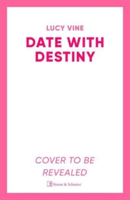 Billede af Date With Destiny The Laugh-Out-Loud Romance From The Belove