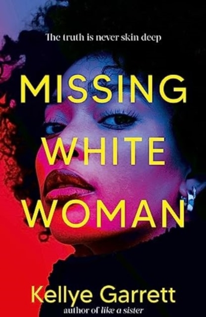 Billede af Missing White Woman The Razor-Sharp New Thriller From The Aw