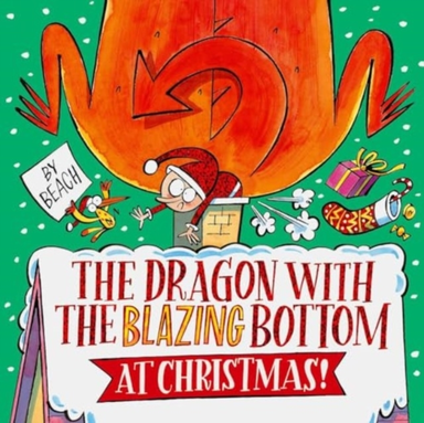 The Dragon With The Blazing Bottom At Christmas