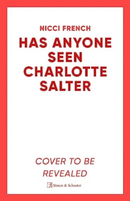 Billede af Has Anyone Seen Charlotte Salter? The Unputdownable New Thri