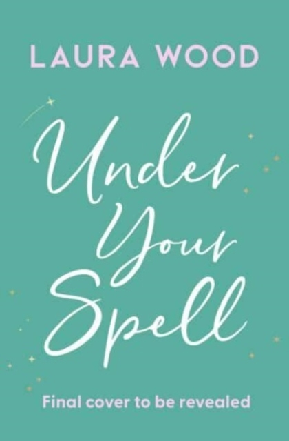 Billede af Under Your Spell 'For Any Fans Of Emily Henry, This Is A Rom