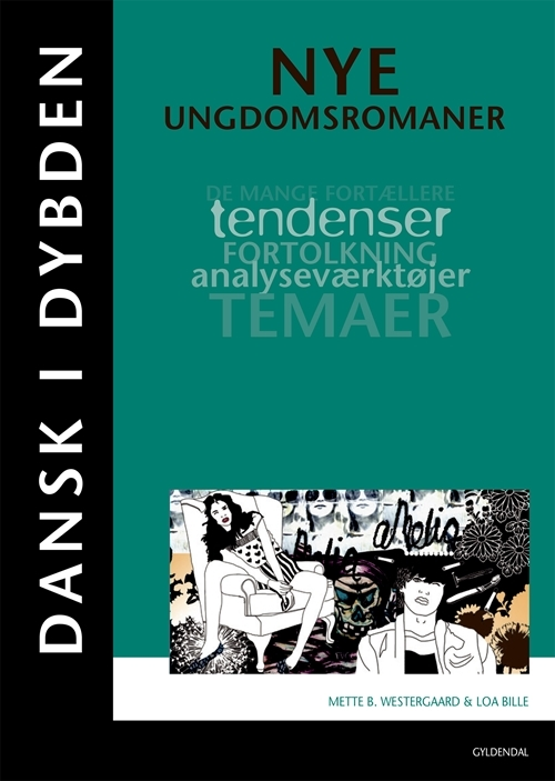 Billede af Dansk i dybden - Nye ungdomsromaner