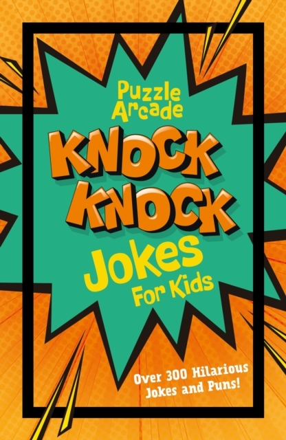 Puzzle Arcade: Knock Knock Jokes For Kids Over 300 Hilarious
