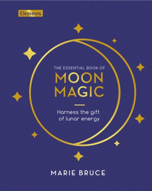 Billede af The Essential Book Of Moon Magic Harness The Gift Of Lunar E